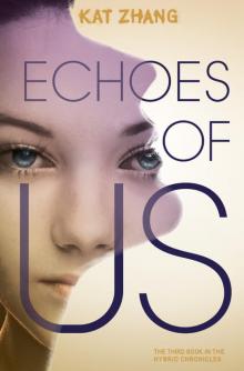      Echoes of Us