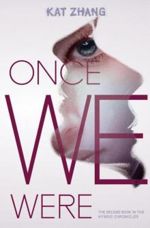      Once We Were