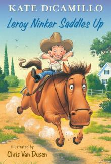      Leroy Ninker Saddles Up