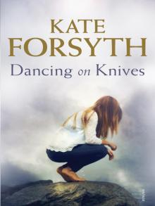      Dancing on Knives