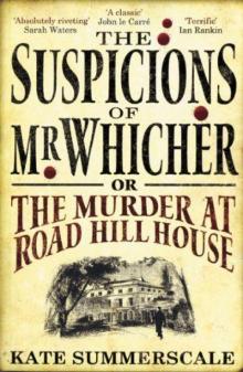     The Suspicions of Mr. Whicher