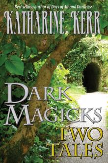      Dark Magicks