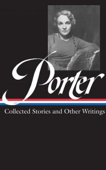      The Collected Stories of Katherine Anne Porter