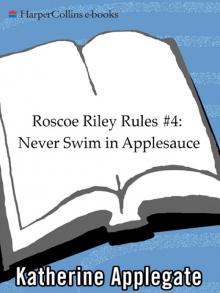      Never Swim in Applesauce