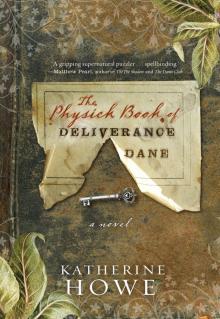     The Physick Book of Deliverance Dane