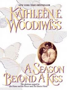      A Season Beyond a Kiss