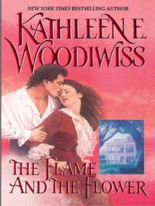      The Flame and the Flower