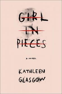      Girl in Pieces