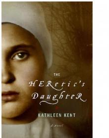      The Heretic's Daughter