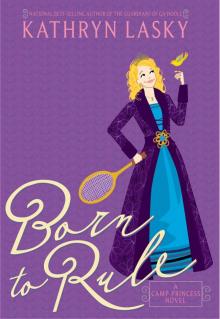      Born to Rule