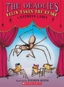      Felix Takes the Stage