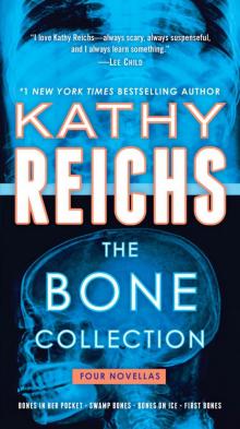      The Bone Collection: Four Novellas