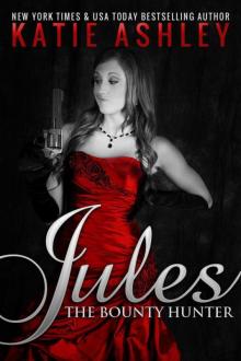      Jules, the Bounty Hunter