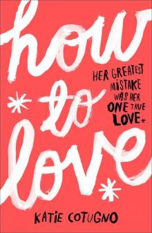      How to Love