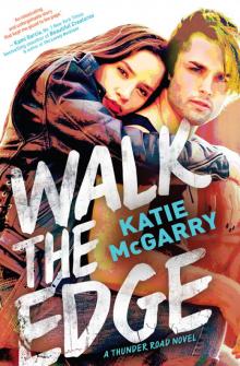      Walk the Edge