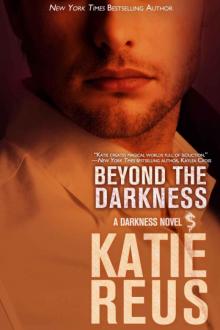      Beyond the Darkness