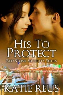      His to Protect