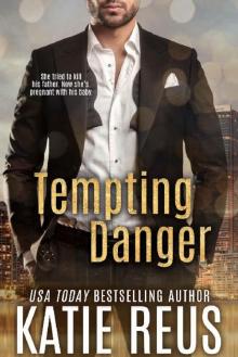      Tempting Danger
