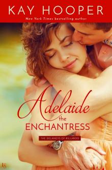      Adelaide, the Enchantress