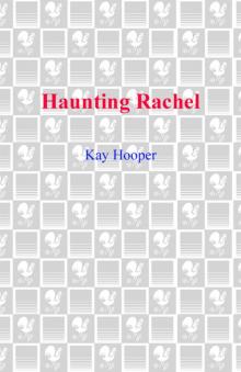      Haunting Rachel