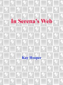      In Serena's Web