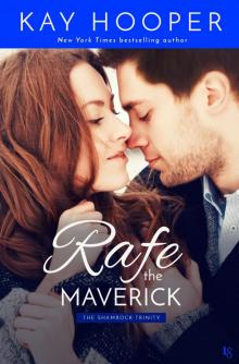      Rafe, the Maverick