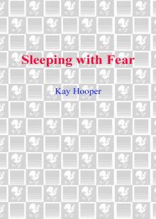      Sleeping With Fear