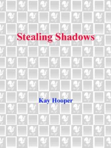      Stealing Shadows
