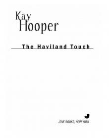      The Haviland Touch