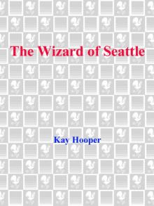      The Wizard of Seattle