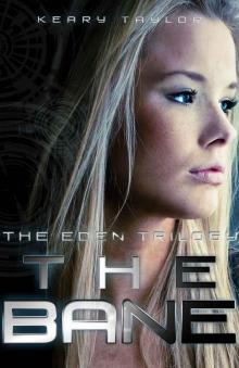      The Bane (The Eden Trilogy)