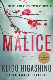     Malice: A Mystery