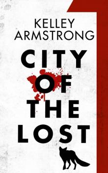      City of the Lost: Part One