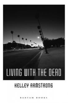      Living With the Dead