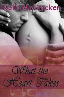      What the Heart Takes