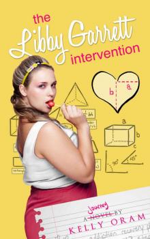      The Libby Garrett Intervention (Science Squad #2)