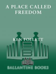      A Place Called Freedom