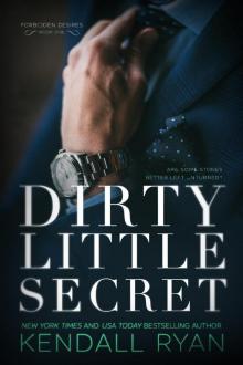      Dirty Little Secret