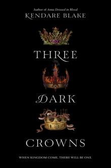      Three Dark Crowns