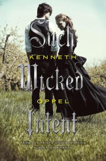      Such Wicked Intent