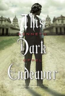      This Dark Endeavor