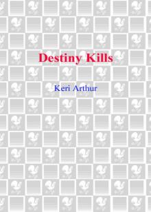      Destiny Kills