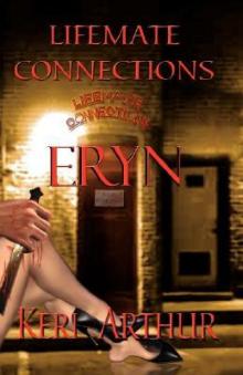      Lifemate Connections: Eryn