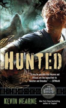      Hunted