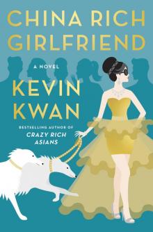      China Rich Girlfriend