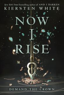      Now I Rise
