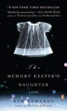      The Memory Keeper's Daughter