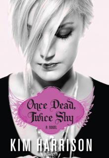      Once Dead, Twice Shy