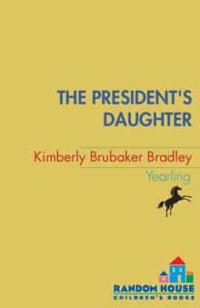      The President's Daughter