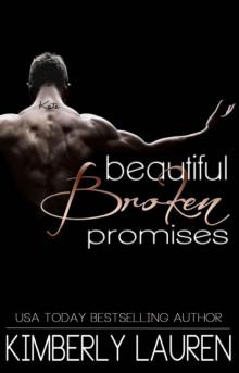      Beautiful Broken Promises